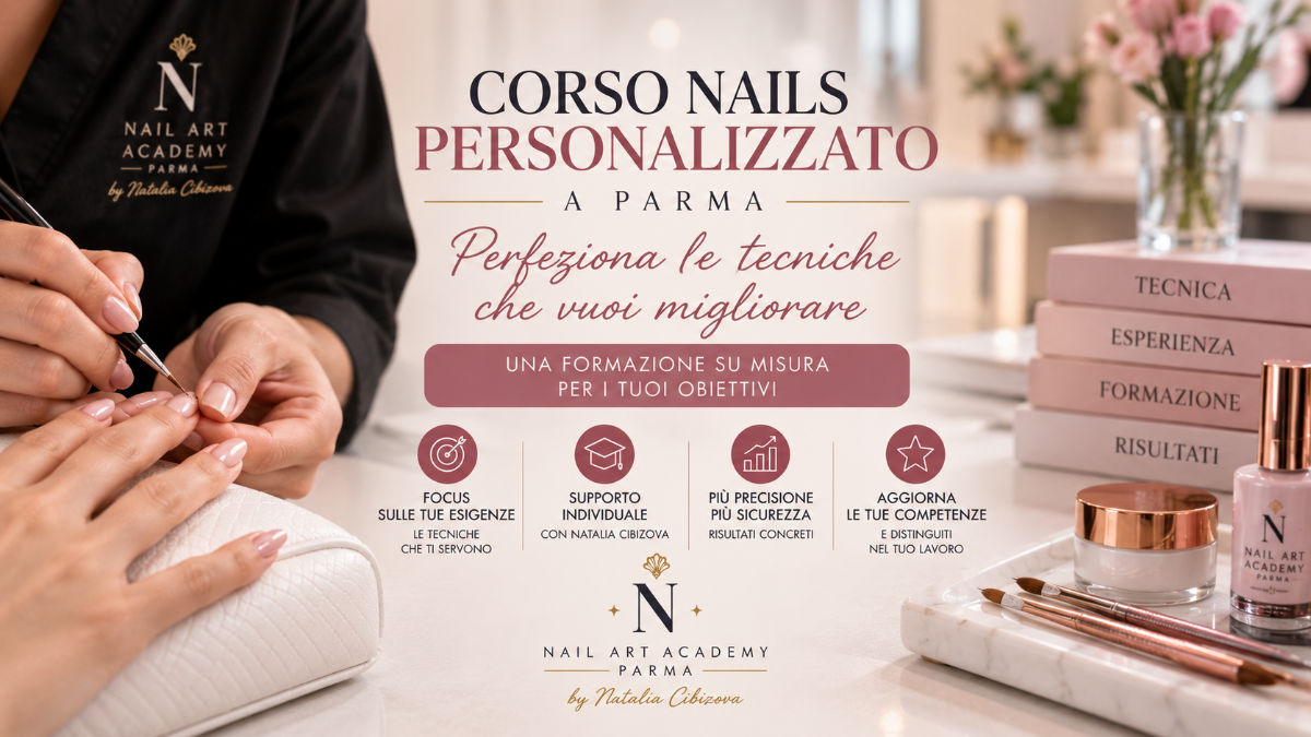 Corso nails personalizzato a Parma presso Nail Art Academy by Natalia Cibizova: perfeziona tecniche, precisione e competenze con una formazione su misura. | Corsi per Onicotecnici Nail Art Academy Parma